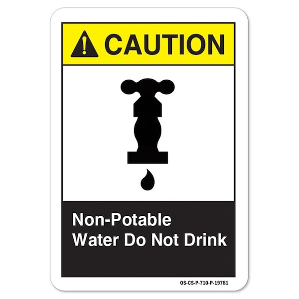 ANSI Caution, 18" x 12", Landscape, Non-Potable Water Do Not Drink, Non-Potable Water Do Not Drink